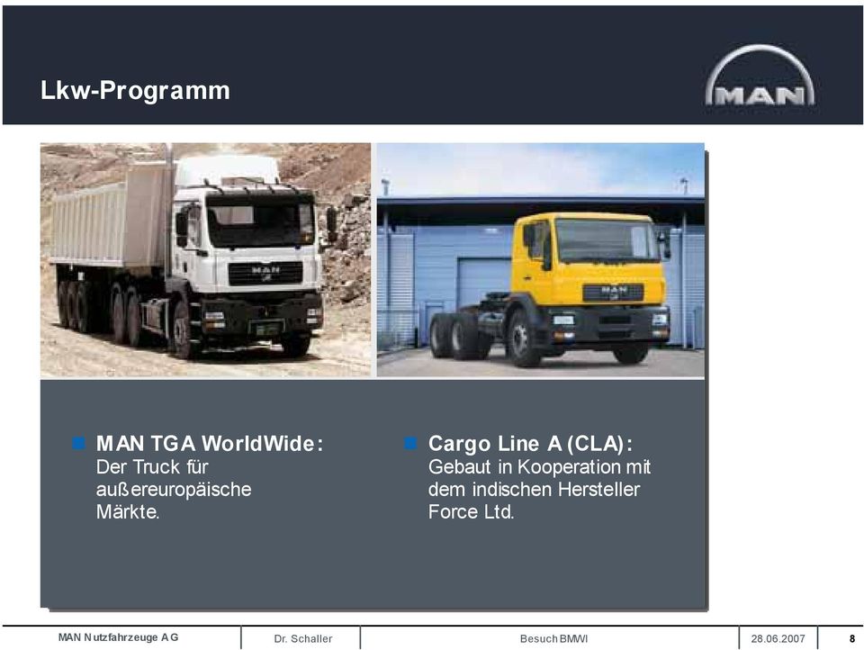 Cargo Line A (CLA): Gebaut in
