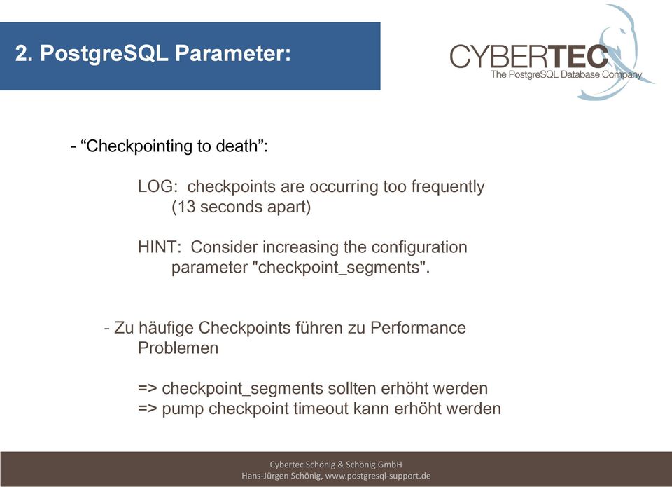 parameter "checkpoint_segments".
