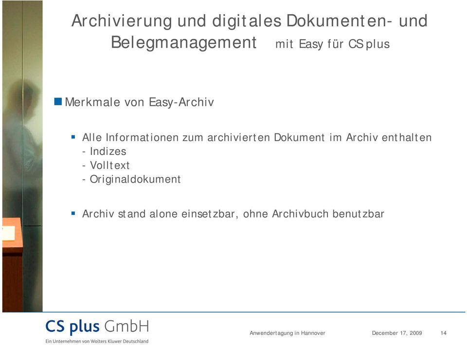 Volltext - Originaldokument Archiv stand alone einsetzbar,