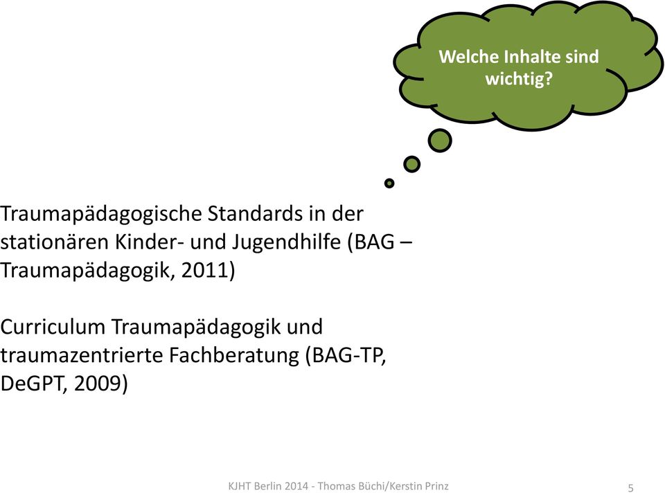 Jugendhilfe (BAG Traumapädagogik, 2011) Curriculum