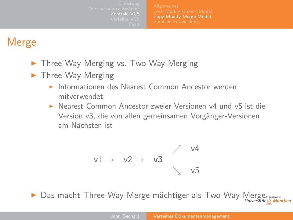 Nearest Common Ancestor zweier Versionen v4 und v5 ist die Version v3, die von allen gemeinsamen