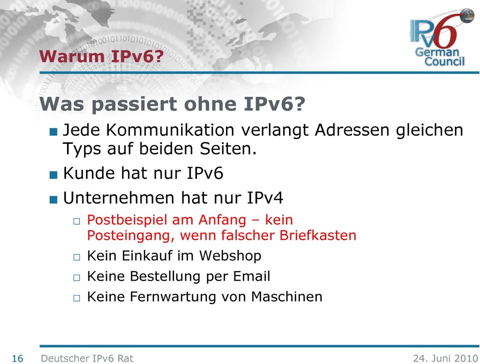 Kunde hat nur IPv6 Unternehmen hat nur IPv4 Postbeispiel am Anfang kein