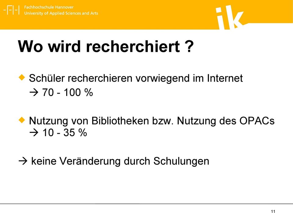 Internet 70-100 % Nutzung von Bibliotheken