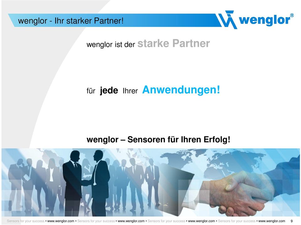 wenglor Sensoren für Ihren Erfolg! Sensors for your success www.wenglor.com Sensors for your success www.