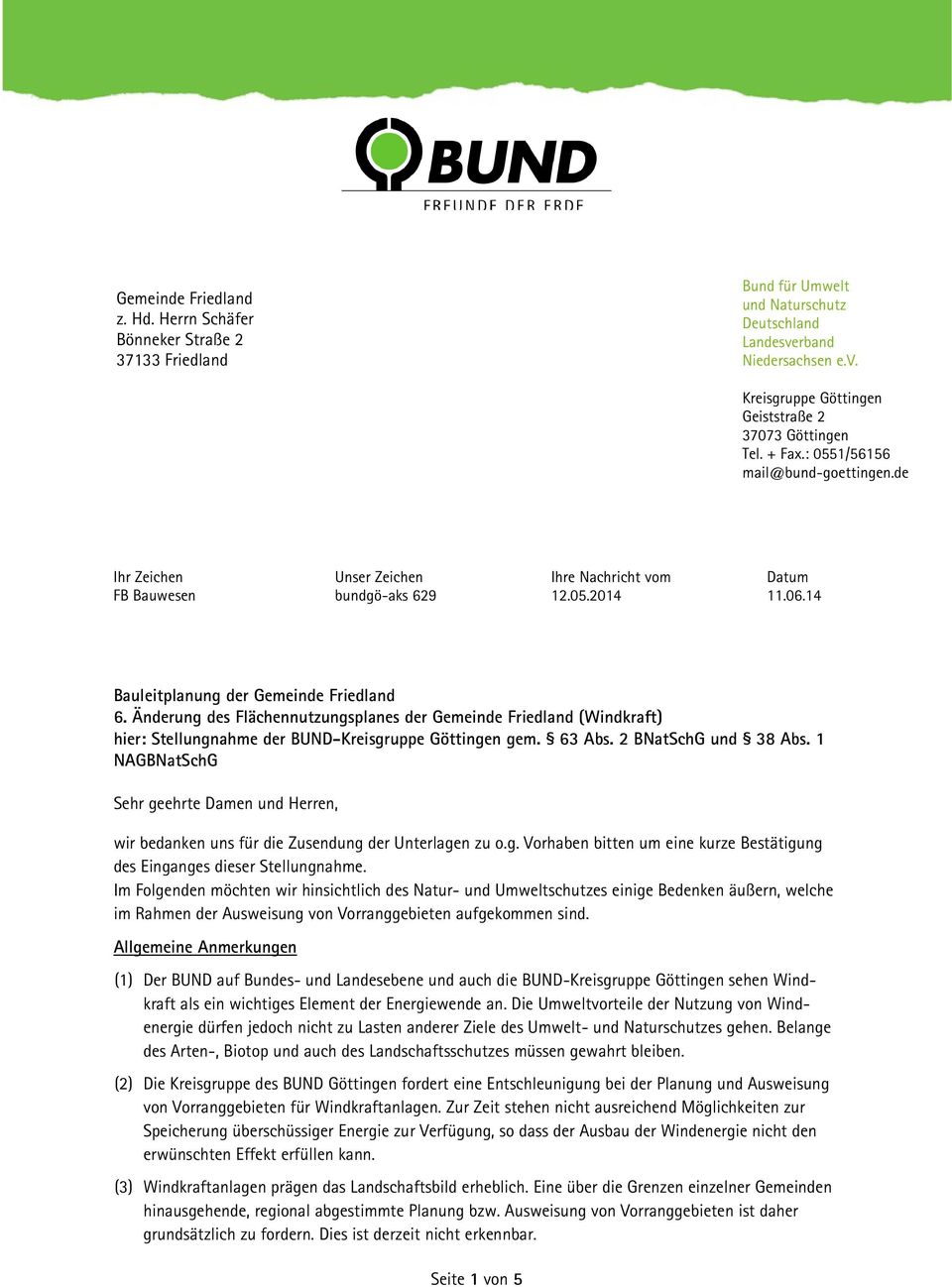 Änderung des Flächennutzungsplanes der Gemeinde Friedland (Windkraft) hier: Stellungnahme der BUND-Kreisgruppe Göttingen gem. 63 Abs. 2 BNatSchG und 38 Abs.