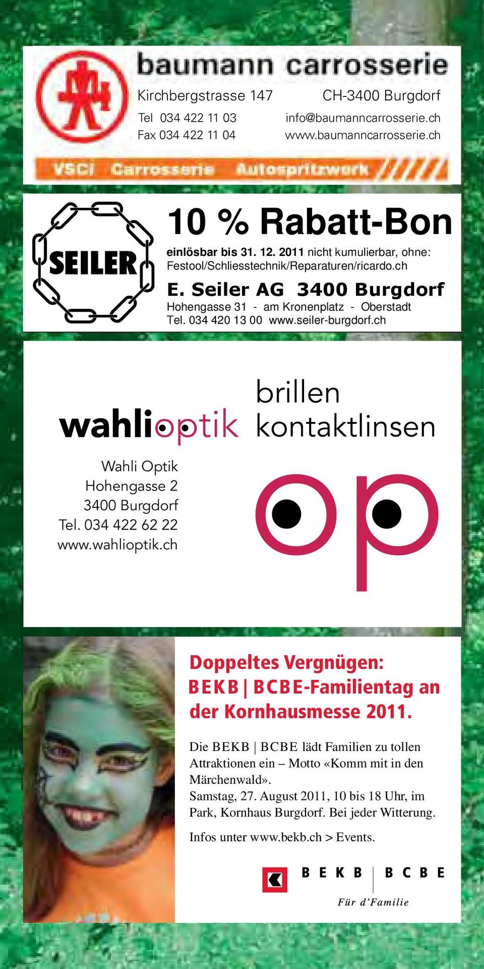 ch brillen kontaktlinsen Doppeltes Vergnügen: 789-Familientag an der Kornhausmesse 2011.