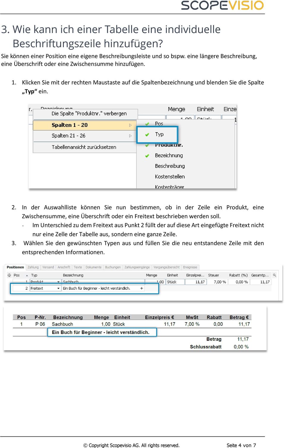 In der Auswahlliste können Sie nun bestimmen, ob in der Zeile ein Produkt, eine Zwischensumme, eine Überschrift oder ein Freitext beschrieben werden soll.