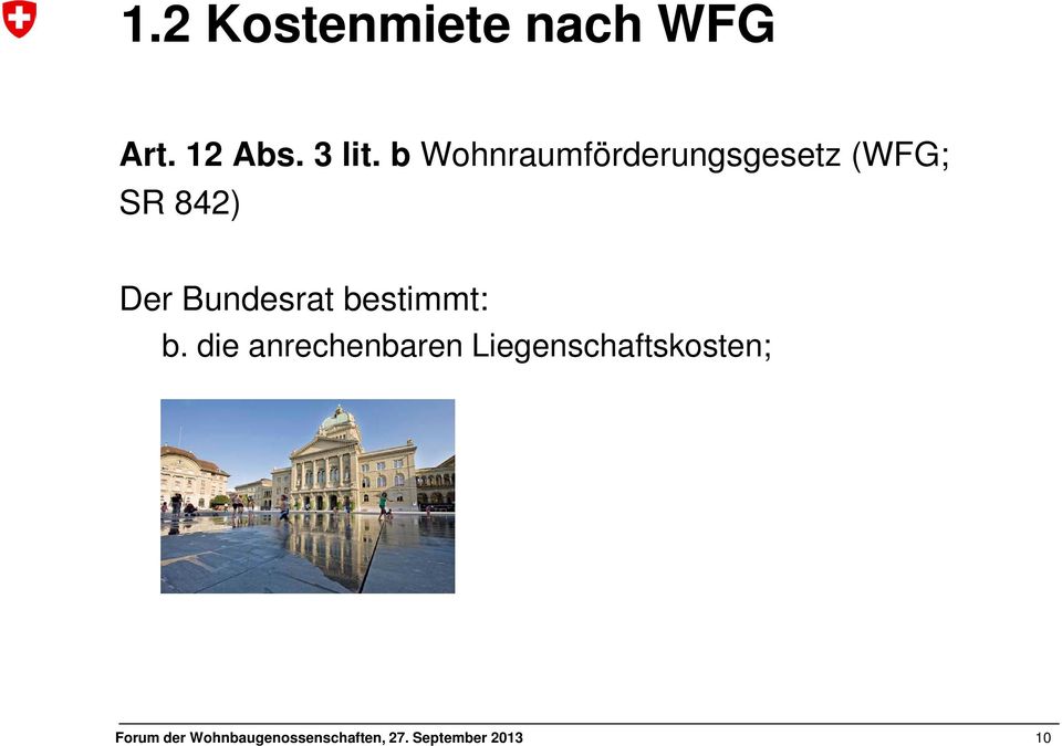 b Wohnraumförderungsgesetz (WFG; SR