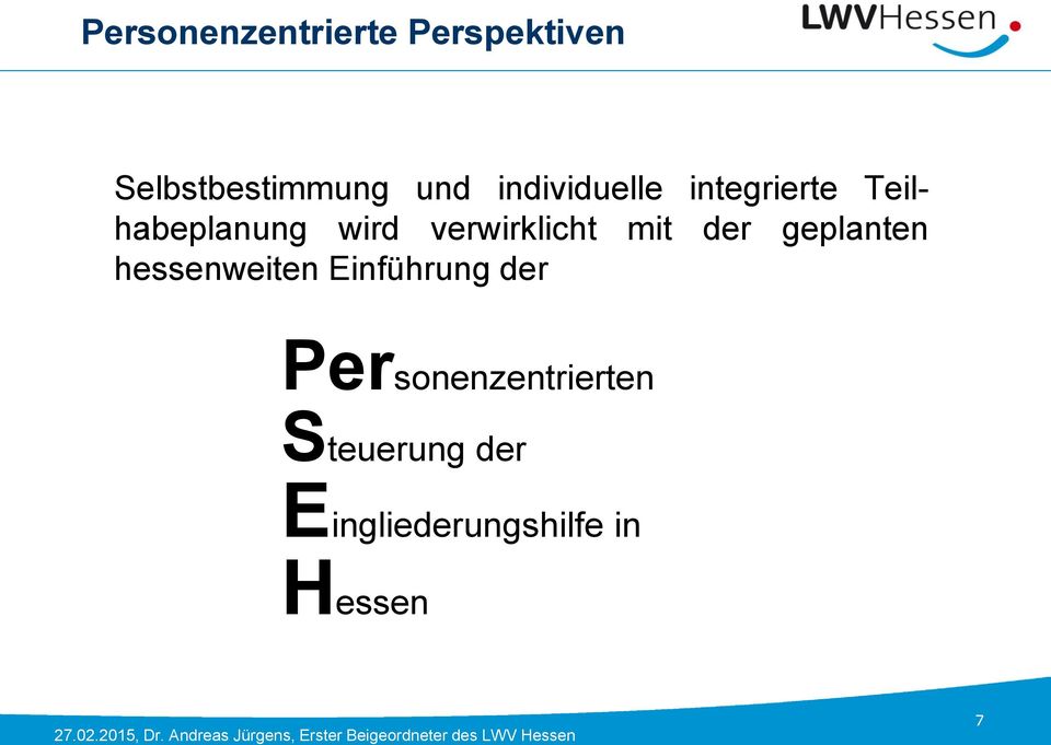 verwirklicht mit der geplanten hessenweiten Einführung