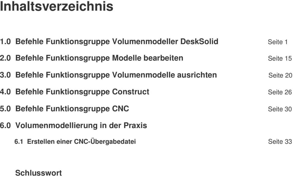 0 Befehle Funktionsgruppe Volumenmodelle ausrichten Seite 20 4.