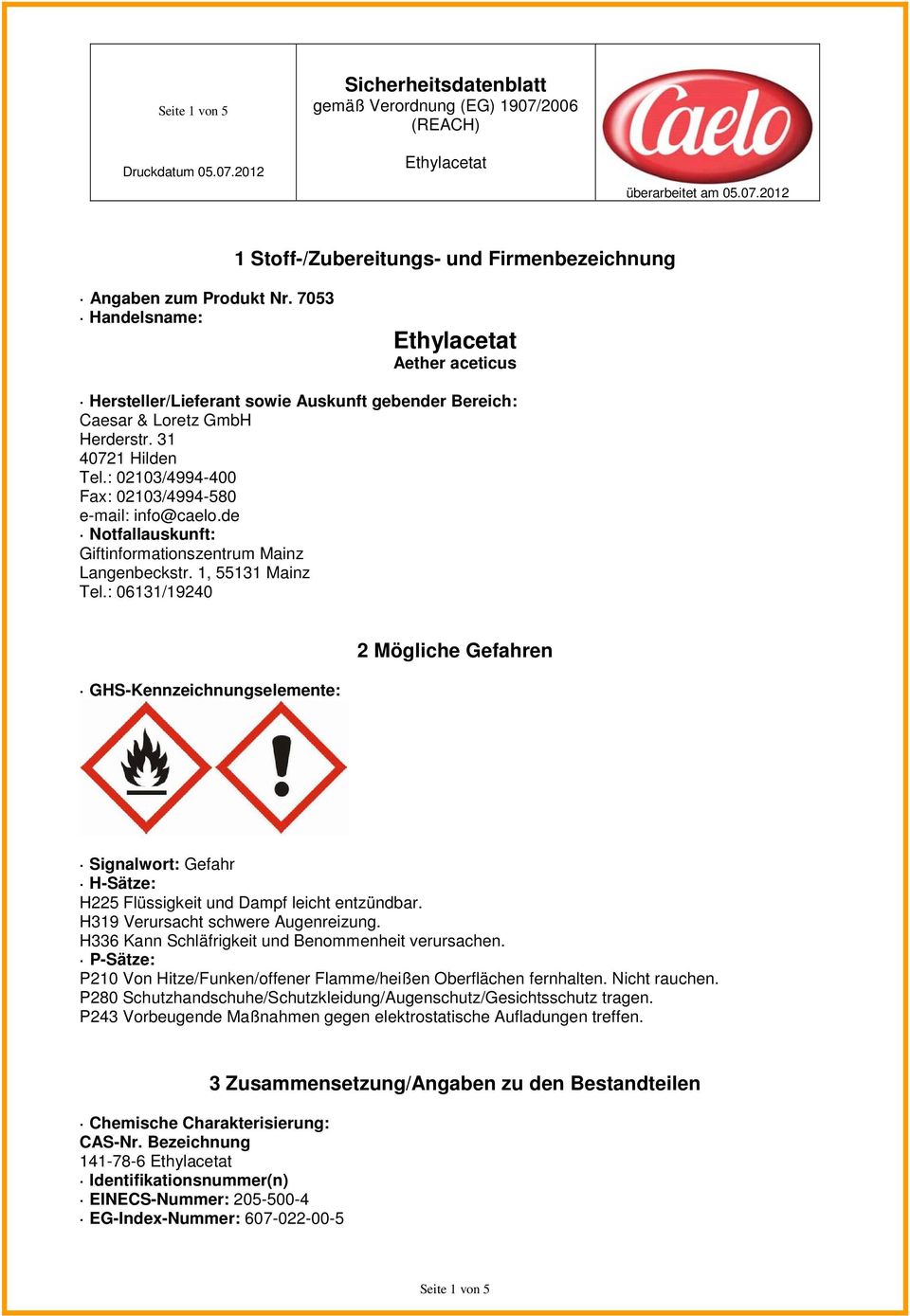de Notfallauskunft: Giftinformationszentrum Mainz Langenbeckstr. 1, 55131 Mainz Tel.
