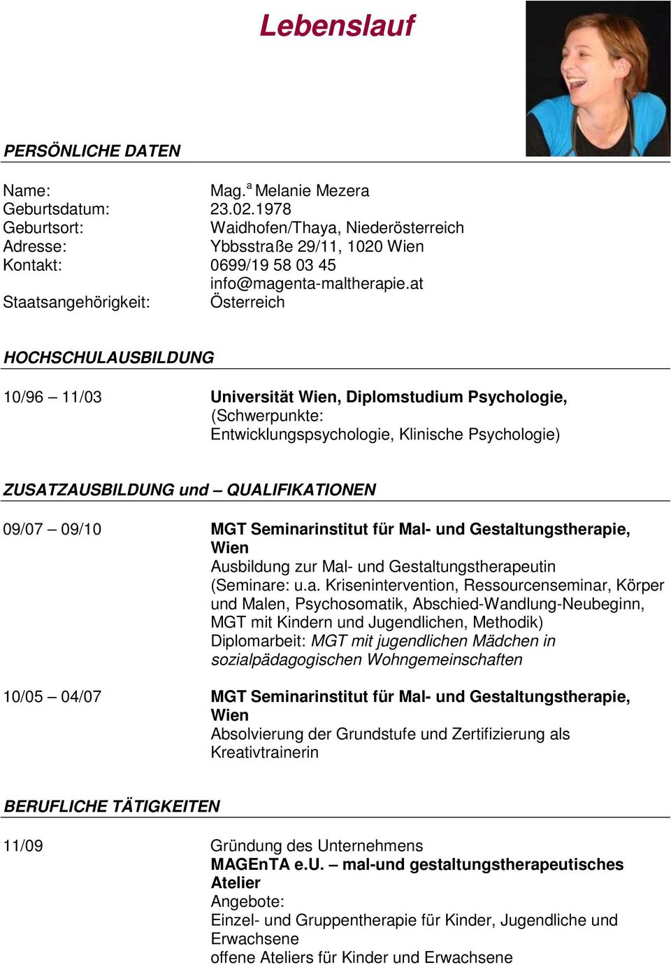 Lebenslauf 10 96 11 03 Universitat Wien Diplomstudium Psychologie Schwerpunkte Entwicklungspsychologie Klinische Psychologie Pdf Kostenfreier Download