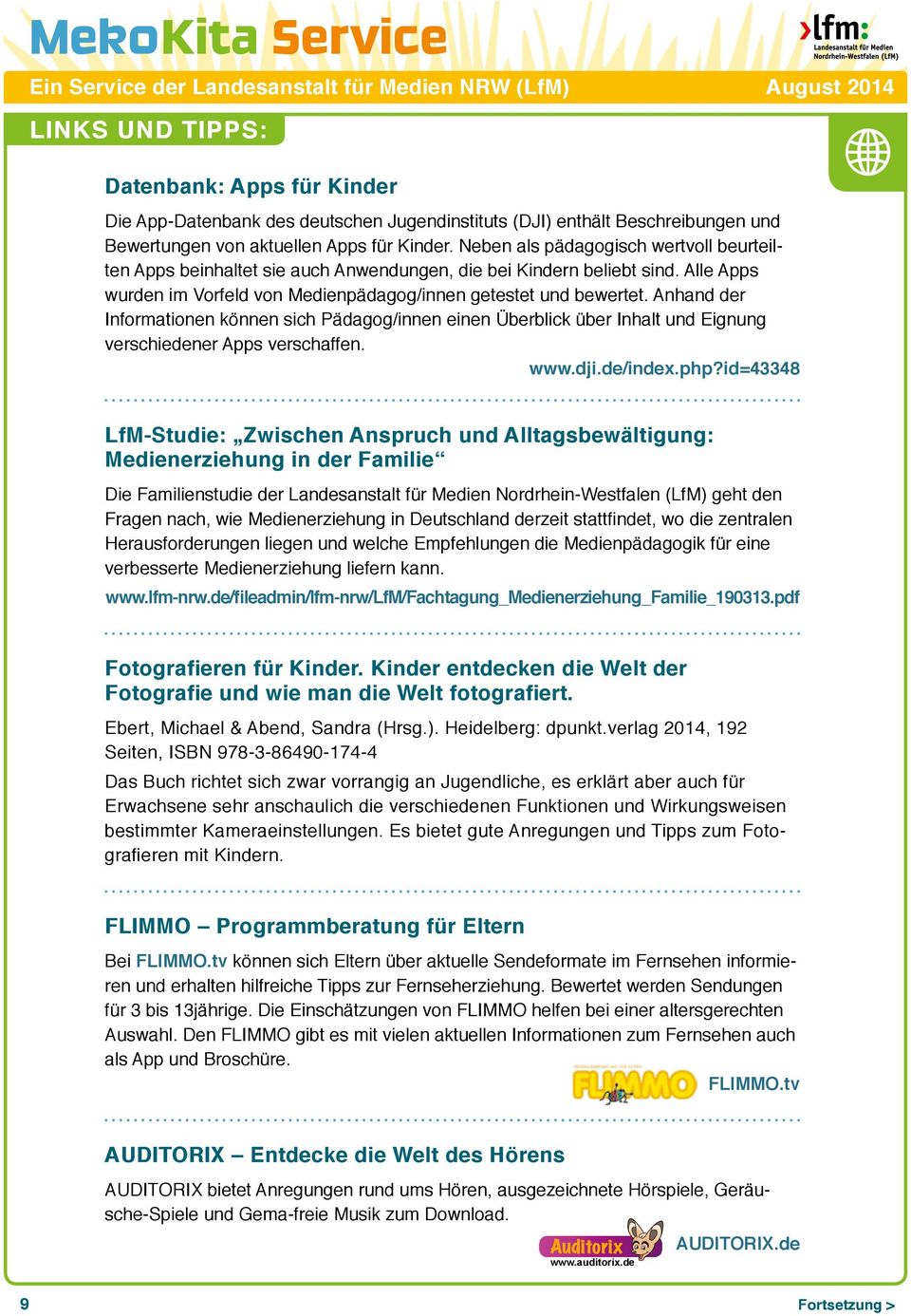 Anhand der Informationen können sich Pädagog/innen einen Überblick über Inhalt und Eignung verschiedener Apps verschaffen. www.dji.de/index.php?