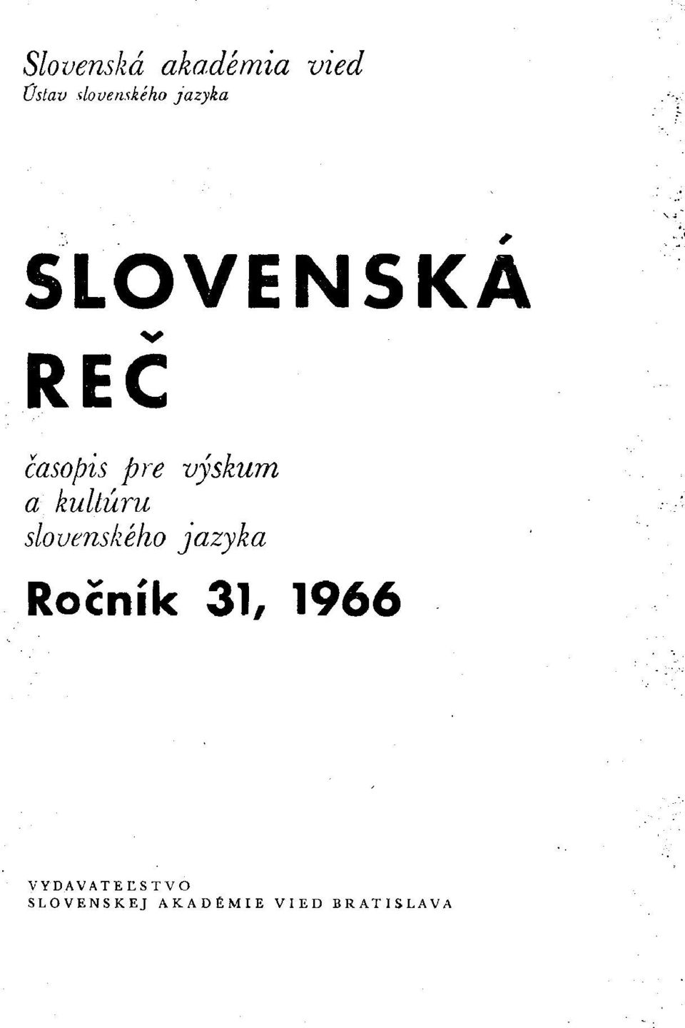 kultúru slovenského jazyka Ročník 31, 1966