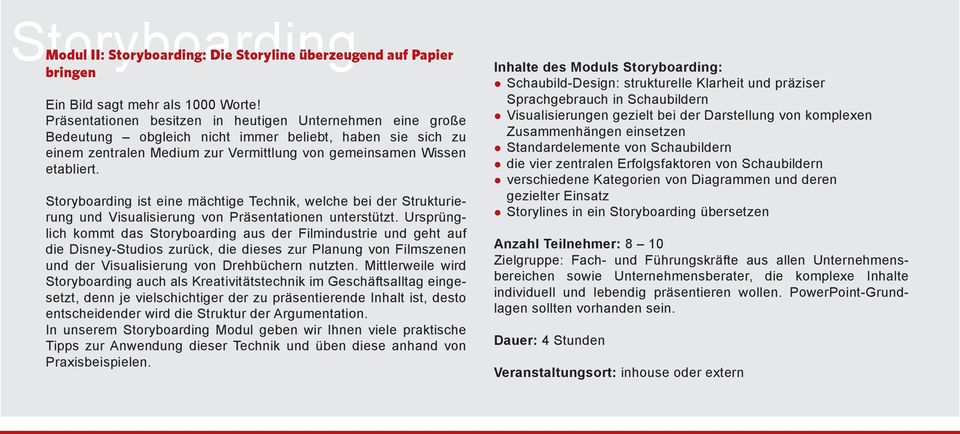 Storyboarding ist eine mächtige Technik, welche bei der Strukturierung und Visualisierung von Präsentationen unterstützt.