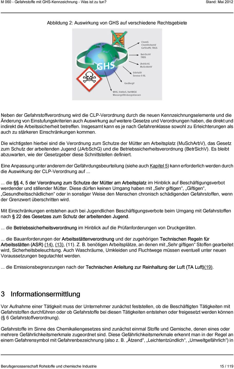 Insgesamt kann es je nach Gefahrenklasse sowohl zu Erleichterungen als auch zu stärkeren Einschränkungen kommen.