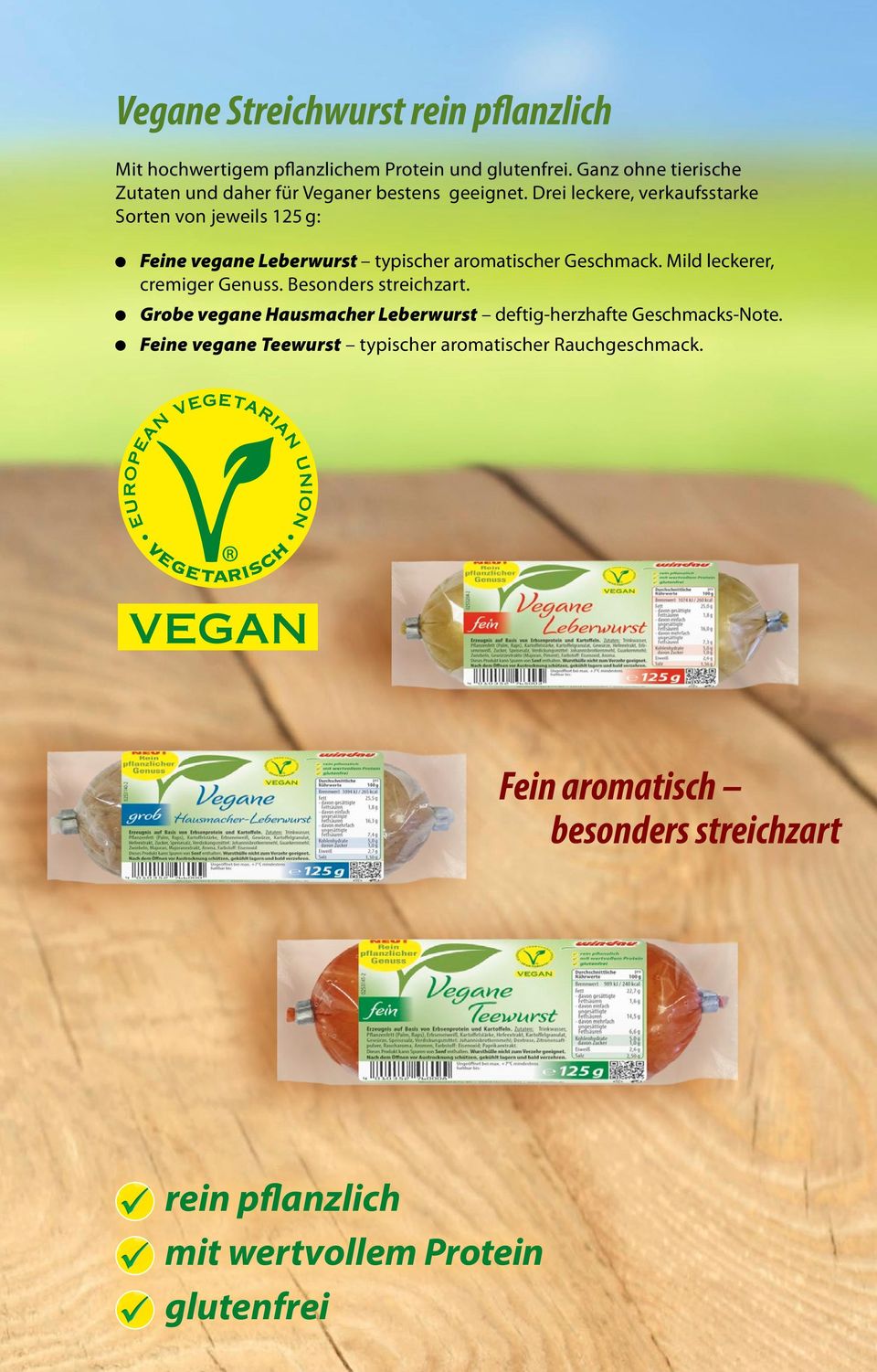 Drei leckere, verkaufsstarke Sorten von jeweils 125 g: Feine vegane Leberwurst typischer aromatischer Geschmack.