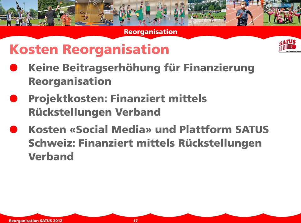 Verband l Kosten «Social Media» und Plattform SATUS Schweiz: