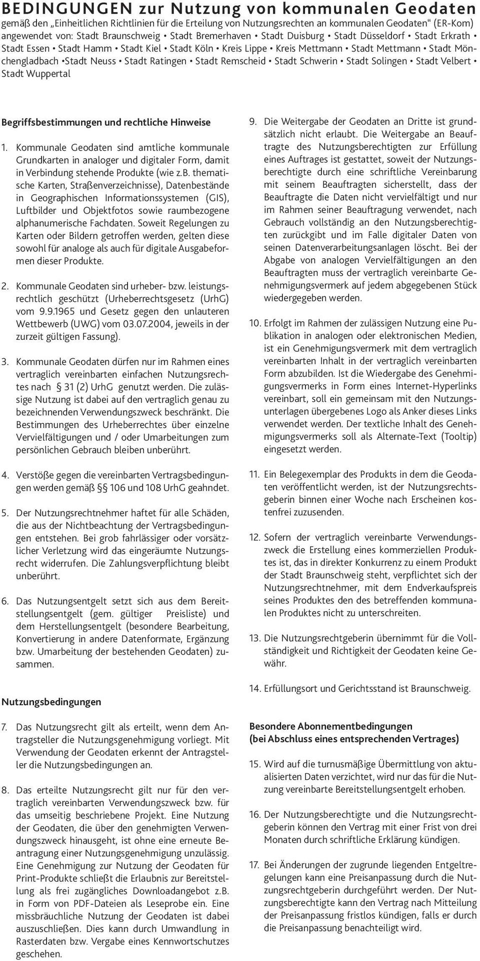 Remscheid Stadt Schwerin Stadt Solingen Stadt Velbert Stadt Wuppertal Begriffsbestimmungen und rechtliche Hinweise 1.