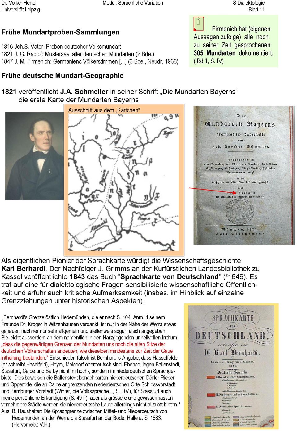 IV) Frühe deutsche Mundart-Geographie 1821 veröffentlicht J.A.