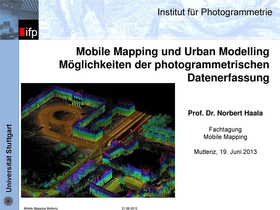 photogrammetrischen Datenerfassung Prof. Dr.