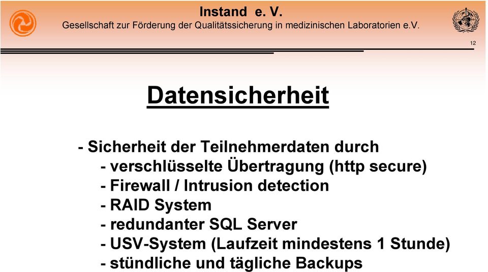 Intrusion detection - RAID System - redundanter SQL Server -