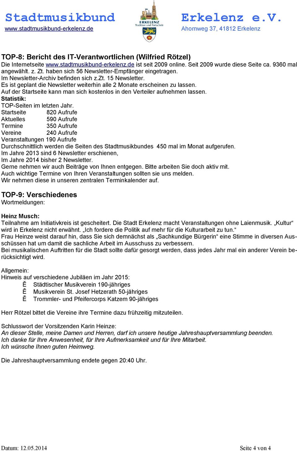 Auf der Startseite kann man sich kostenlos in den Verteiler aufnehmen lassen. Statistik: TOP-Seiten im letzten Jahr.