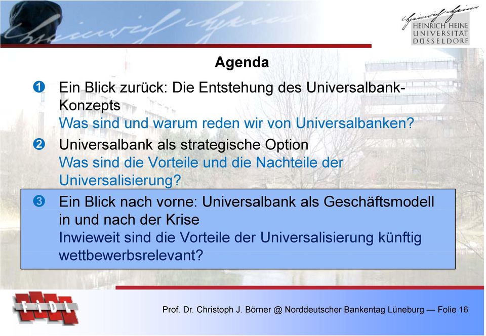 Universalbank als strategische Option Was sind die Vorteile und die Nachteile der Universalisierung?