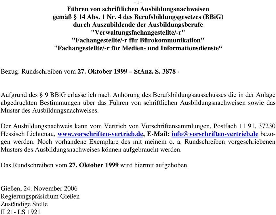 Informationsdienste Bezug: Rundschreiben vom 27. Oktober 1999 St