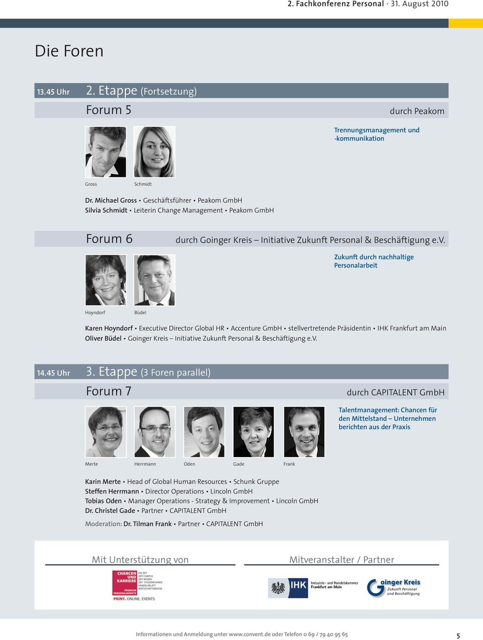 a Schmidt Leiterin Change Management Peakom GmbH Forum 6 Goinger Kreis Initiative