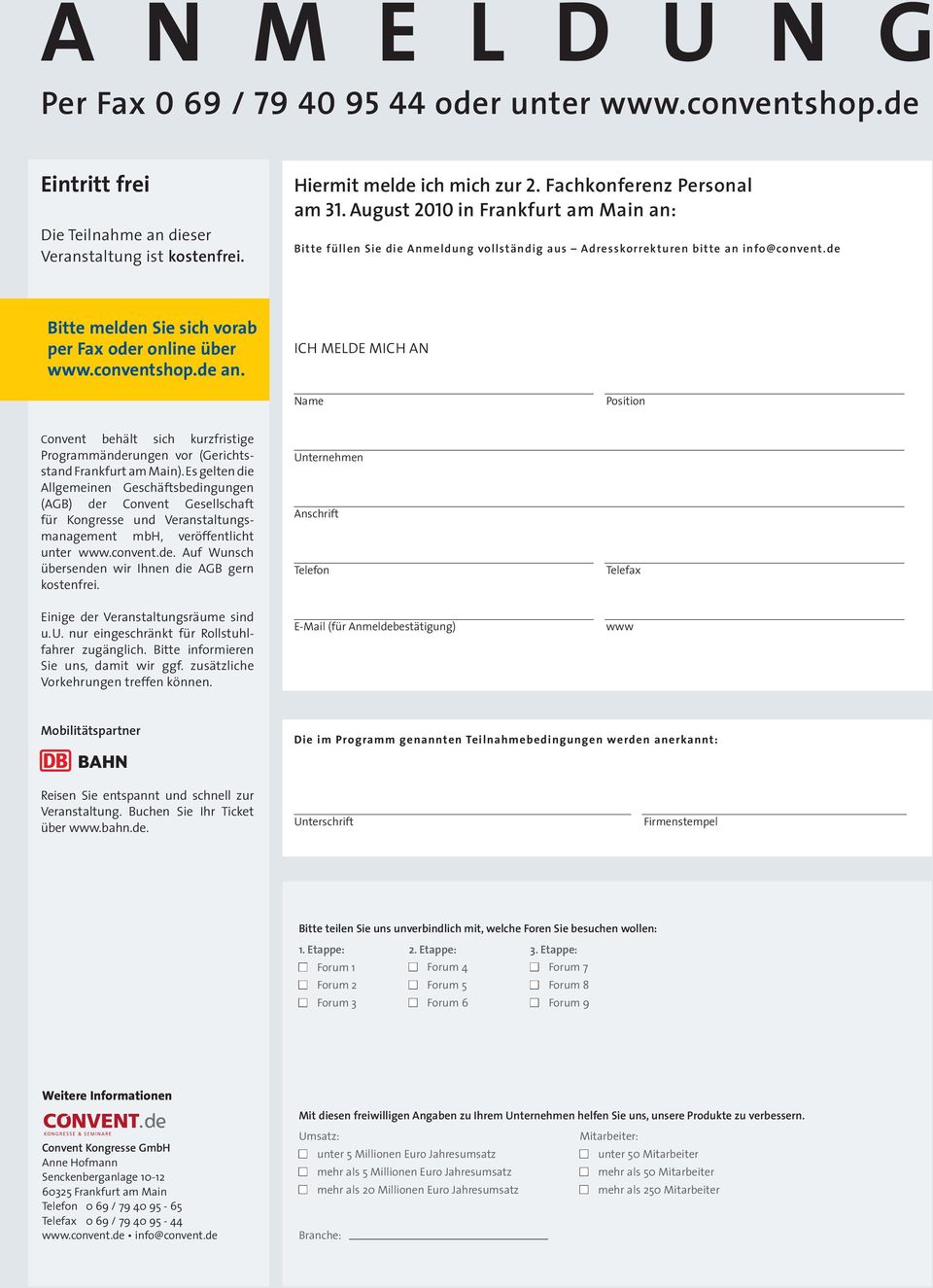 de Bitte melden Sie sich vorab per Fax oder online über www.conventshop.de an.