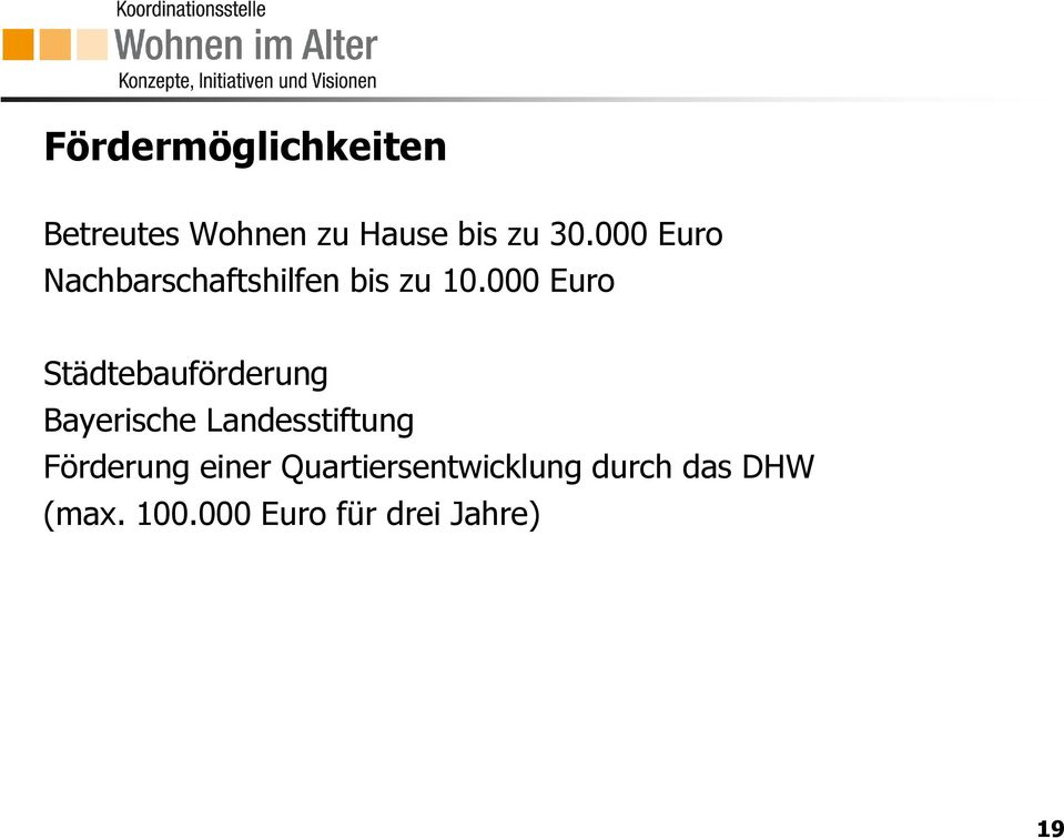 000 Euro Städtebauförderung Bayerische Landesstiftung