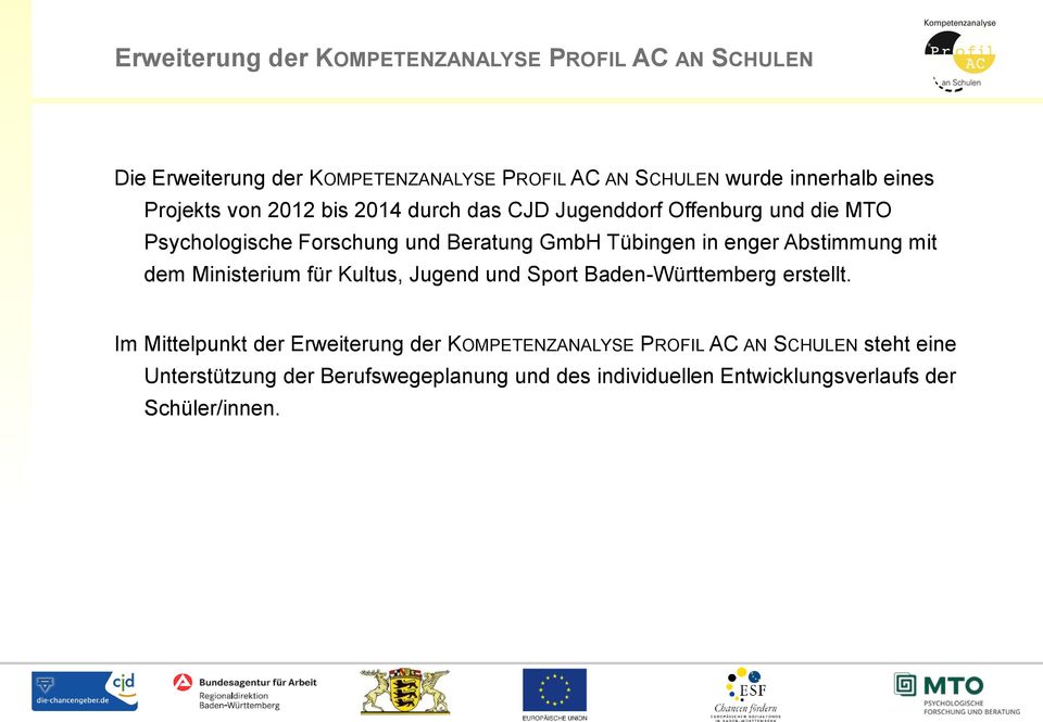 Abstimmung mit dem Ministerium für Kultus, Jugend und Sport Baden-Württemberg erstellt.