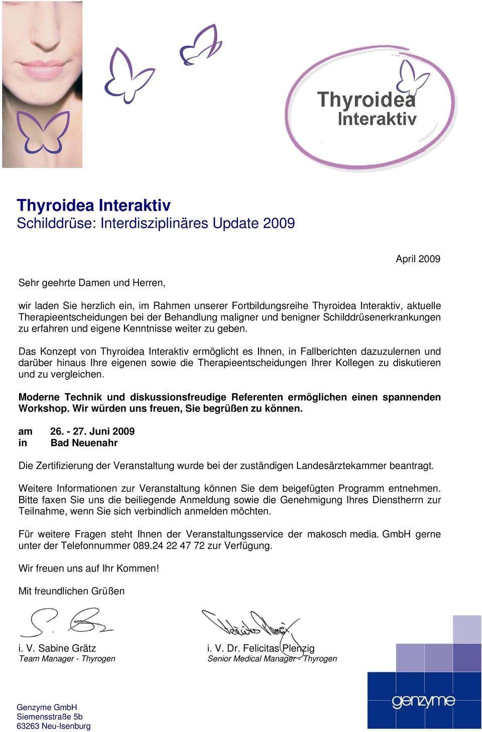Das Konzept von Thyroidea Interaktiv ermöglicht es Ihnen, in Fallberichten dazuzulernen und darüber hinaus Ihre eigenen sowie die Therapieentscheidungen Ihrer Kollegen zu diskutieren und zu