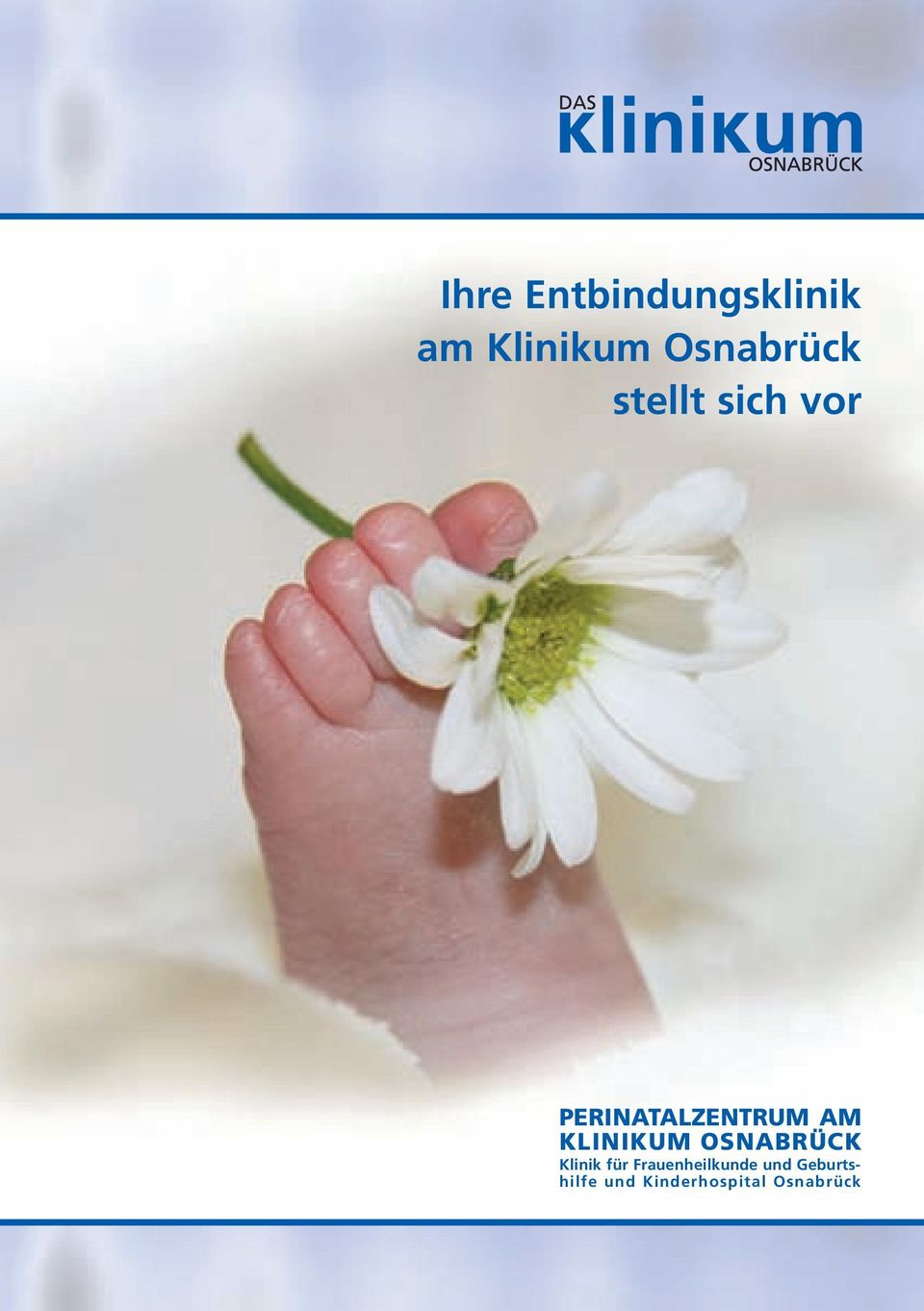 AM KLINIKUM OSNABRÜCK Klinik für