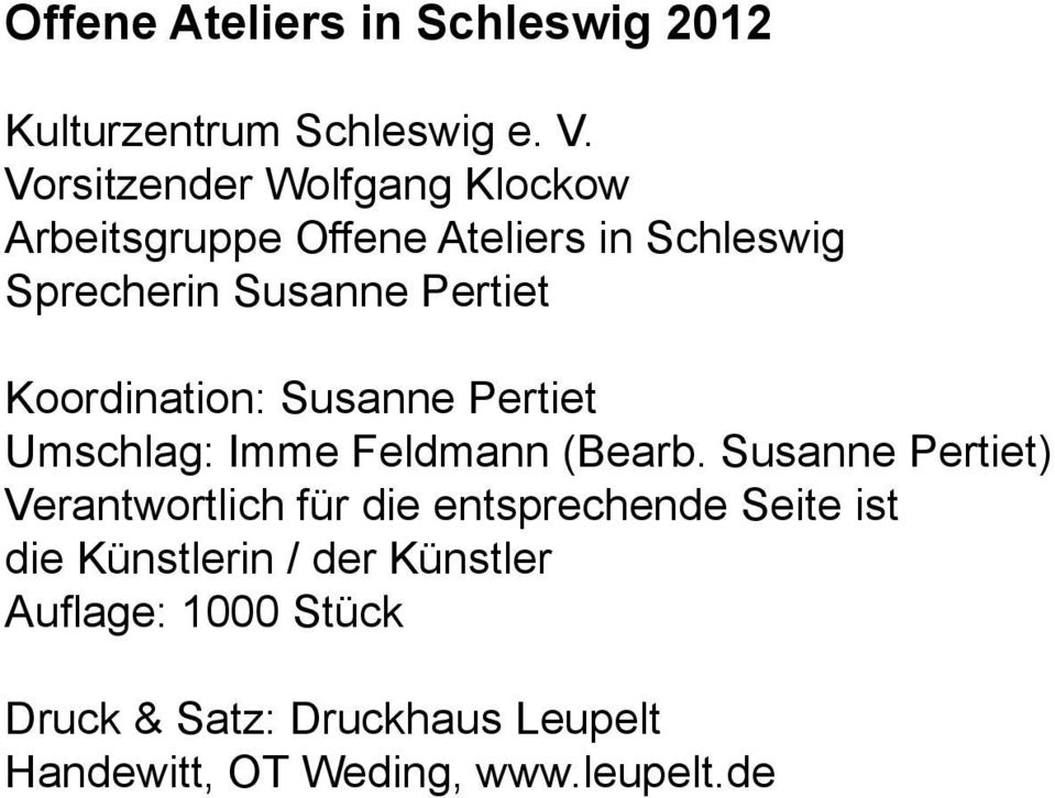 Koordination: Susanne Pertiet Umschlag: Imme Feldmann (Bearb.