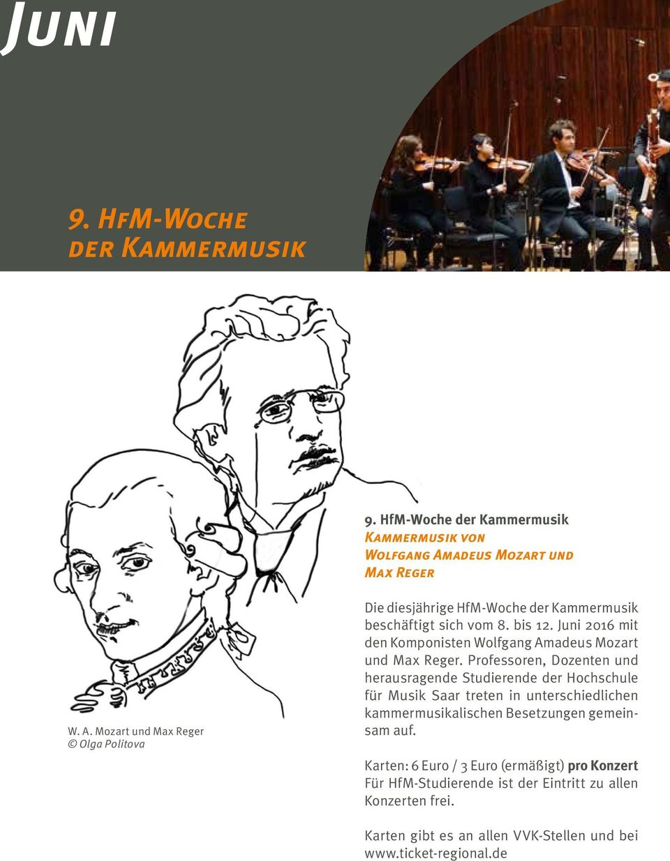 Juni 2016 mit den Komponisten Wolfgang Amadeus Mozart und Max Reger.