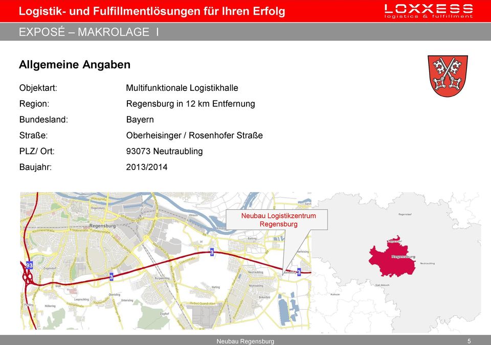 Entfernung Bundesland: Bayern Straße: Oberheisinger / Rosenhofer