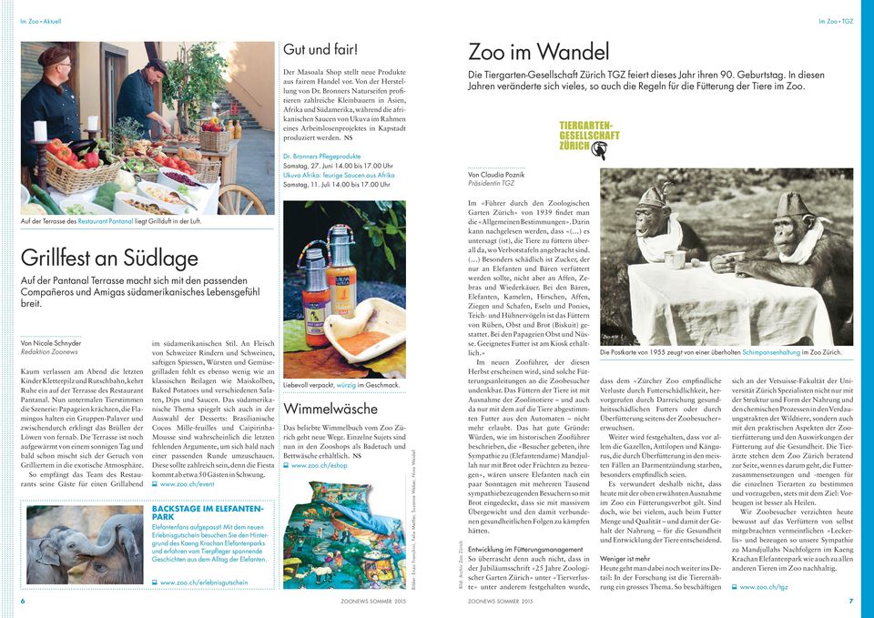 NS Zoo im Wandel Die Tiergarten-Gesellschaft Zürich TGZ feiert dieses Jahr ihren 90. Geburtstag. In diesen Jahren veränderte sich vieles, so auch die Regeln für die Fütterung der Tiere im Zoo. Dr.