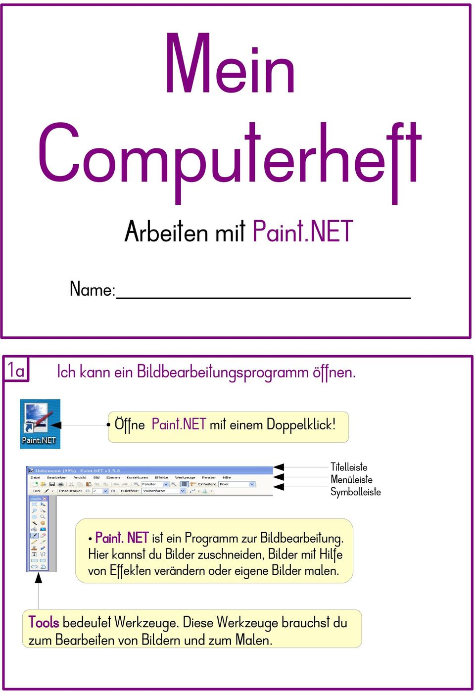 NET ist ein Programm zur Bildbearbeitung.