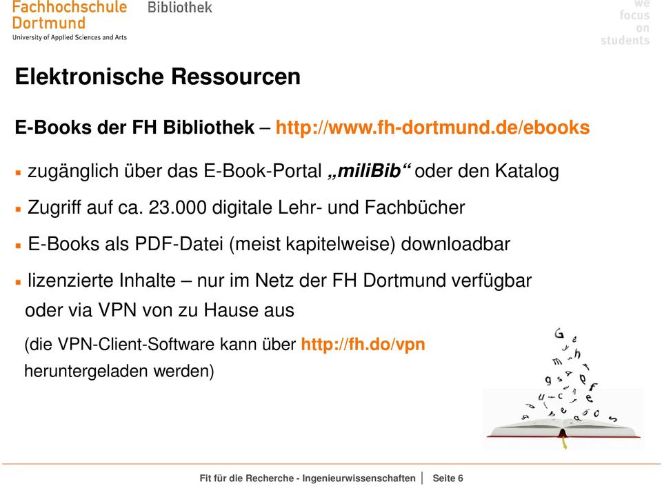 000 digitale Lehr- und Fachbücher E-Books als PDF-Datei (meist kapitelweise) downloadbar lizenzierte Inhalte nur im