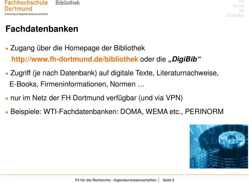 Literaturnachweise, E-Books, Firmeninformationen, Normen nur im Netz der FH Dortmund verfügbar