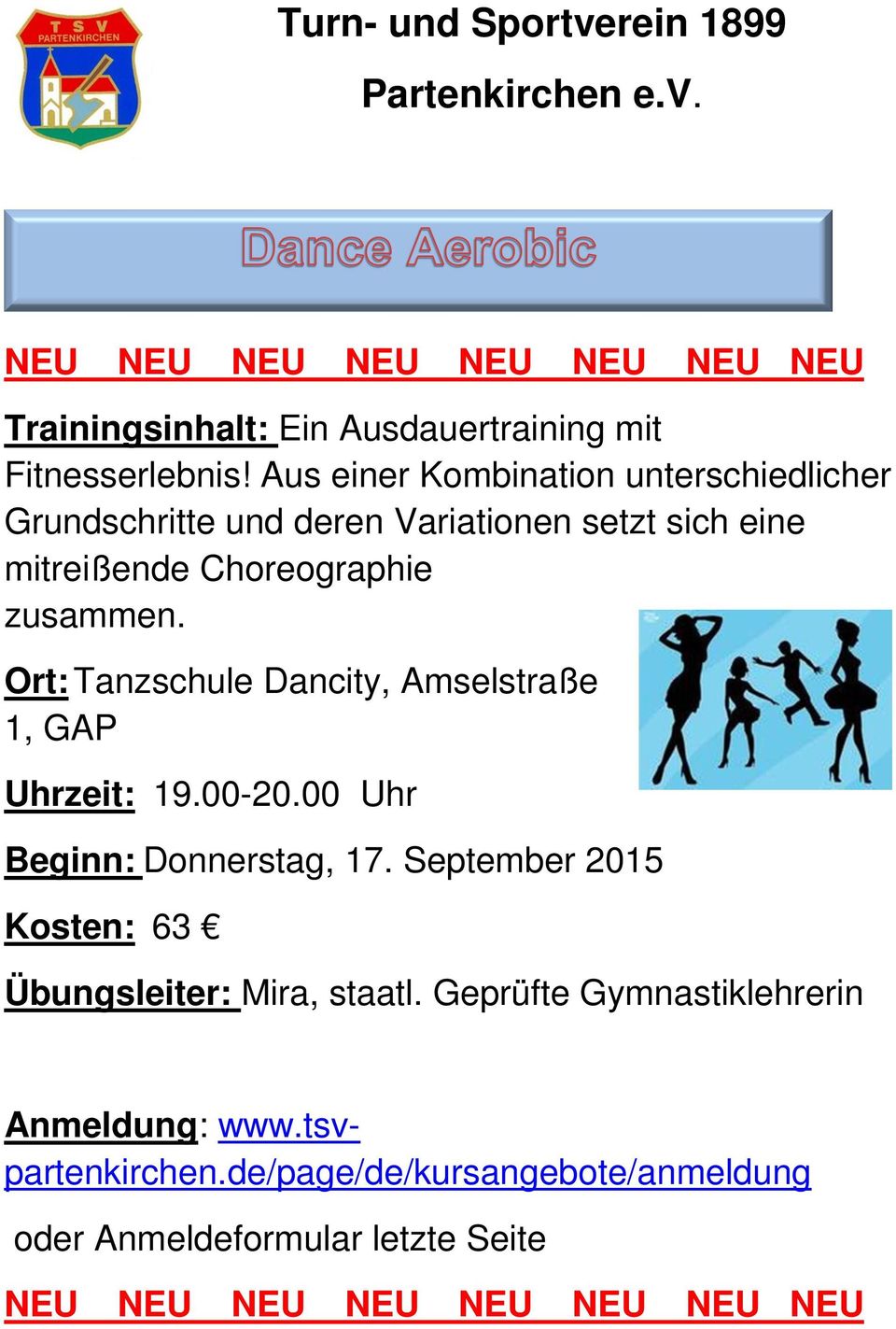 Ort: Tanzschule Dancity, Amselstraße 1, GAP Uhrzeit: 19.00-20.00 Uhr Beginn: Donnerstag, 17.