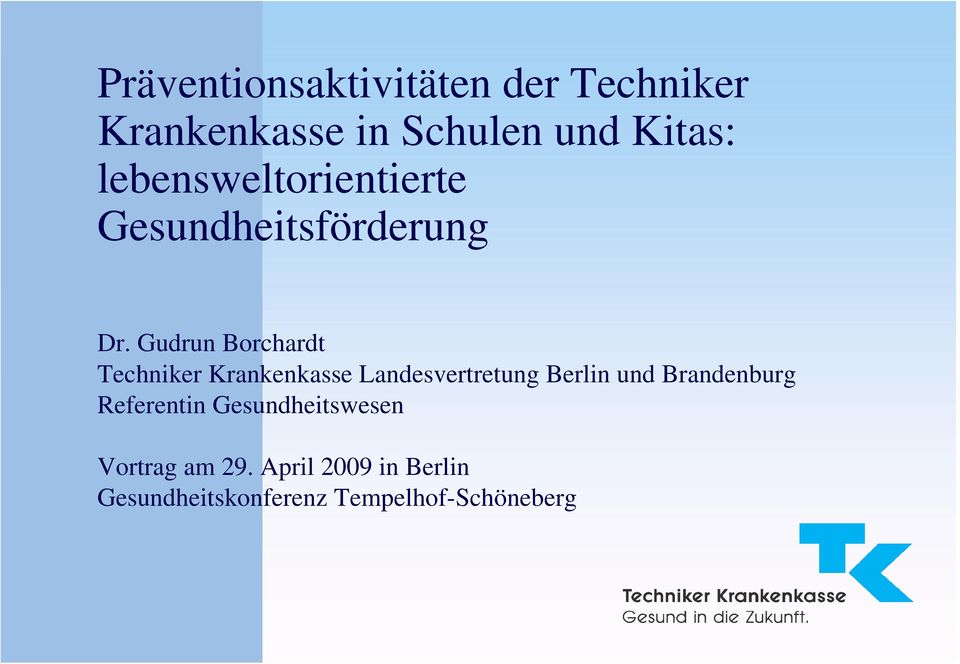 Gudrun Borchardt Techniker Krankenkasse Landesvertretung Berlin und