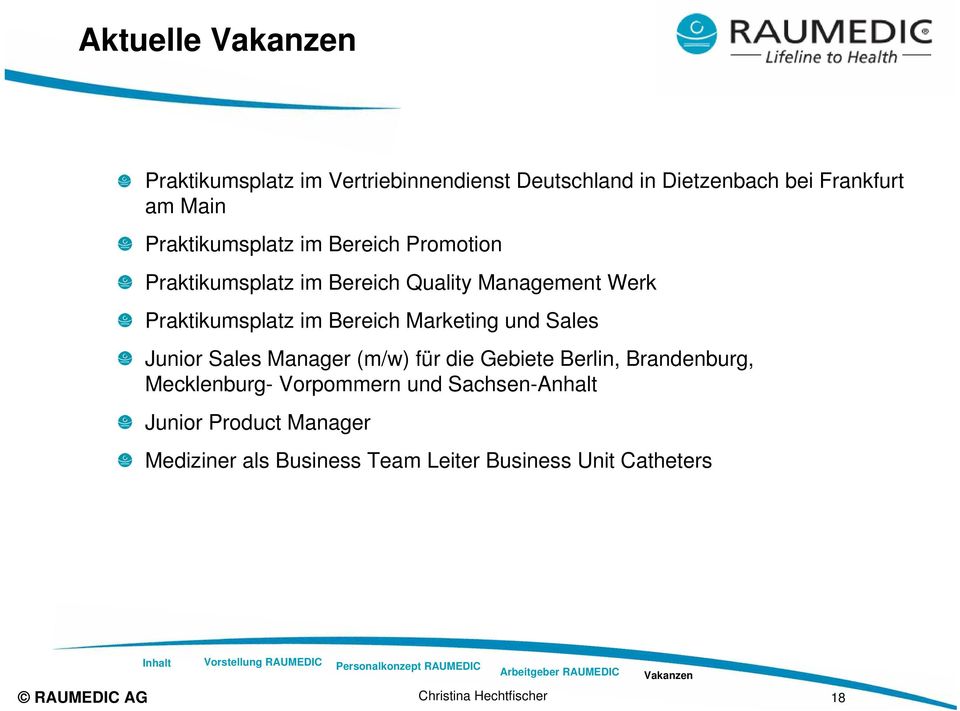 Marketing und Sales Junior Sales Manager (m/w) für die Gebiete Berlin, Brandenburg, Mecklenburg- Vorpommern und