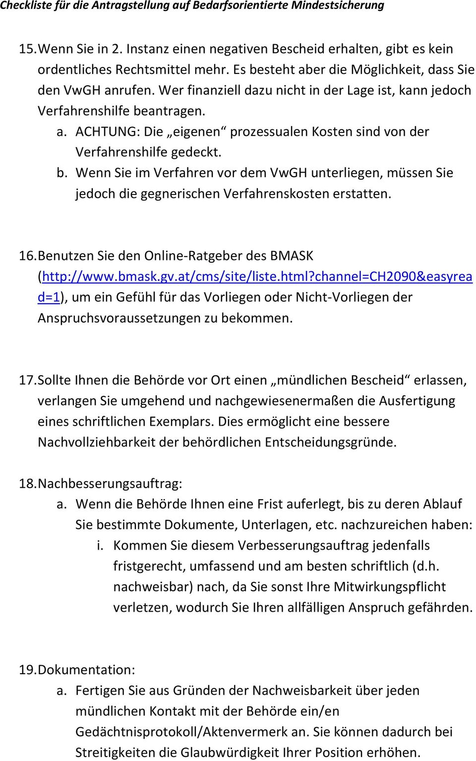 16. Benutzen Sie den Online-Ratgeber des BMASK (http://www.bmask.gv.at/cms/site/liste.html?