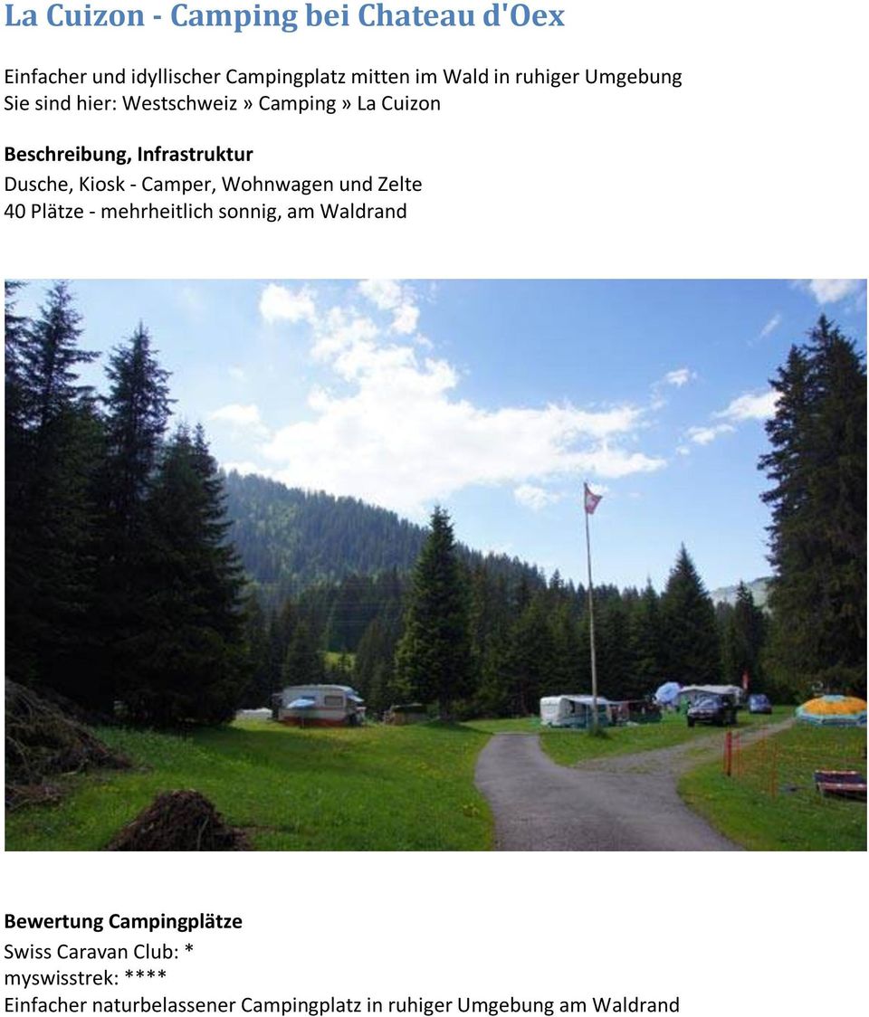 Camper, Wohnwagen und Zelte 40 Plätze - mehrheitlich sonnig, am Waldrand Bewertung Campingplätze Swiss