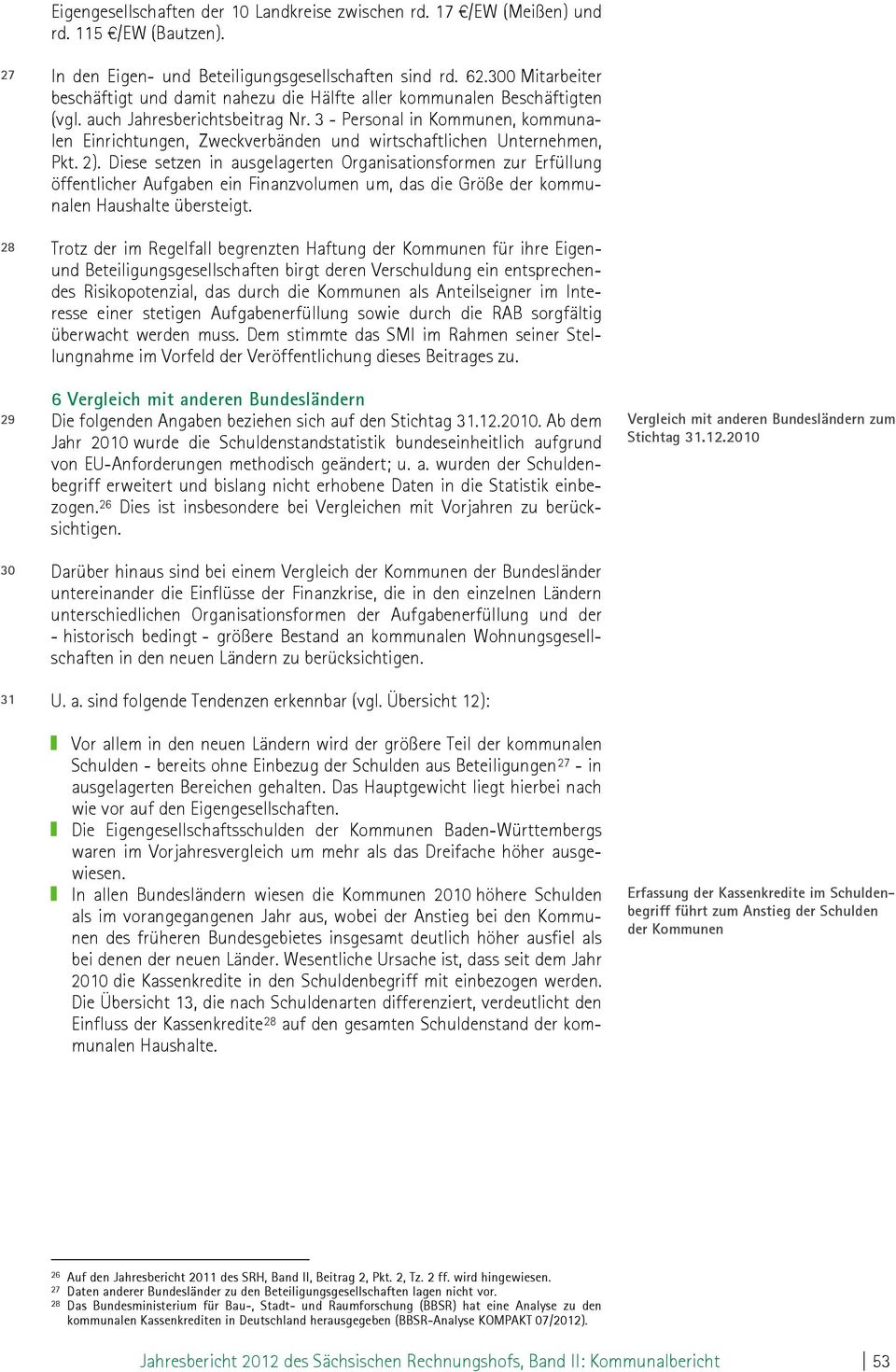 3 - Personal in Kommunen, kommunalen Einrichtungen, Zweckverbänden und wirtschaftlichen Unternehmen, Pkt. 2).