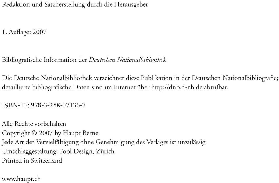 in der Deutschen Nationalbibliografie; detaillierte bibliografische Daten sind im Internet über http://dnb.d-nb.de abrufbar.