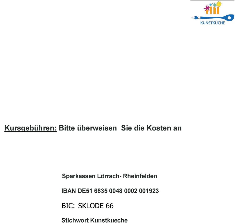 Lörrach- Rheinfelden IBAN DE51 6835 0048